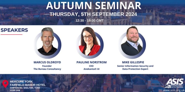 ASIS UK Autumn Seminar