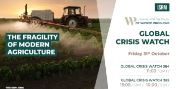 ISRM Global Crisis Watch – The Fragility of Modern Agriculture
